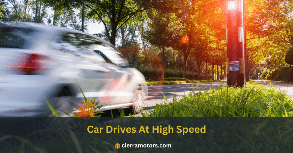 Car Drives At High Speed