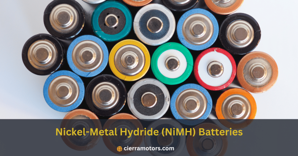 Nickel-Metal Hydride (NiMH) Batteries