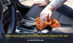 How Much GSM Microfiber Cloth Is Best for Car? 