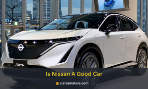 Is Nissan a Good Car?: A Comprehensive Analysis